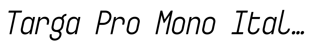 Targa Pro Mono Italic